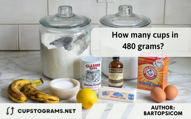 How many cups in 480 grams?  