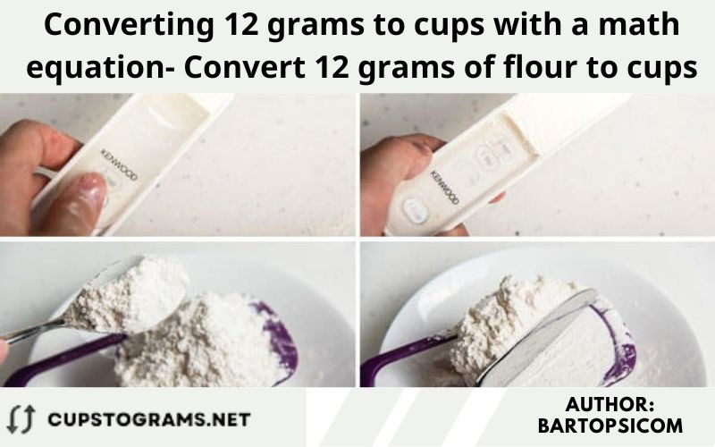 Converting 12 grams to cups with math equation