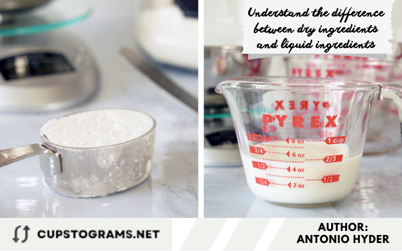 Understand the difference between dry ingredients and liquid ingredients