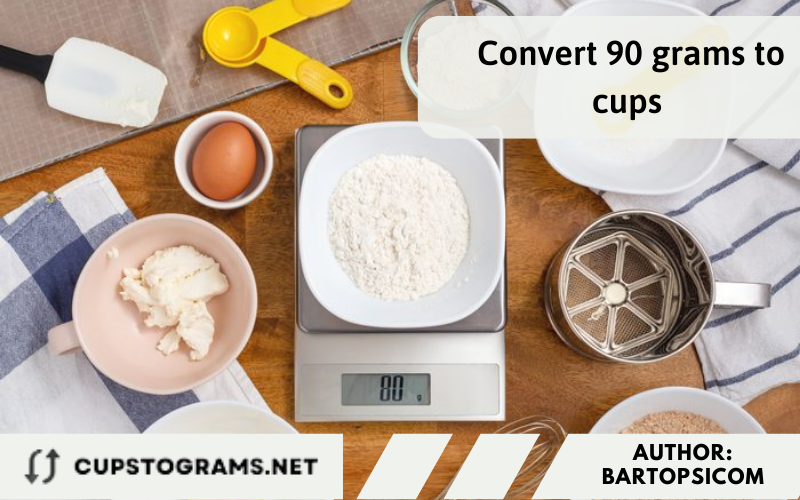 Convert 90 grams to cups - 90 grams in cups