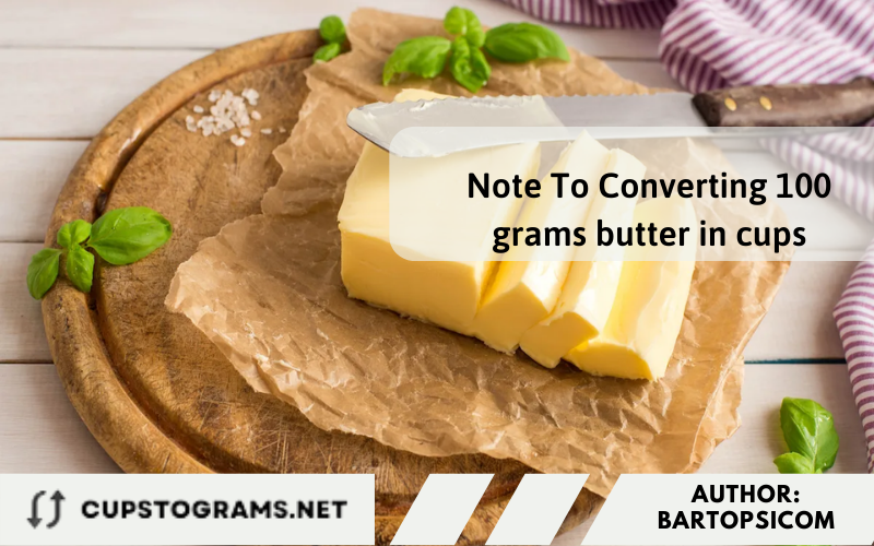 An online converter converts 100 g butter to cups