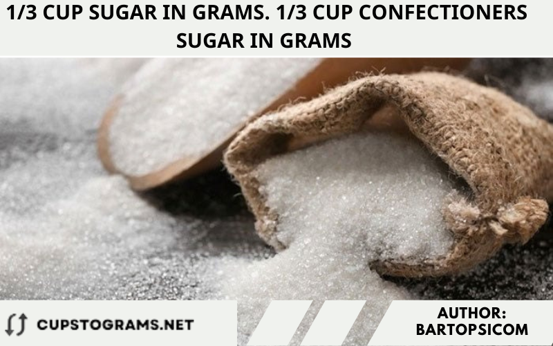 1/3 cup sugar in grams