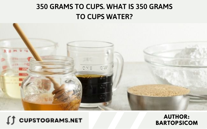 350 grams to cups