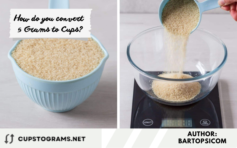 How do you convert 5 Grams to Cups?