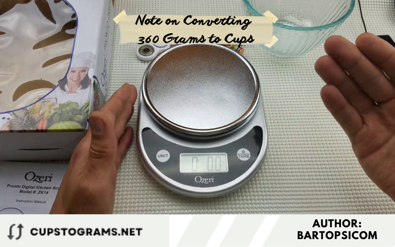 Note on Converting 360 Grams to Cups