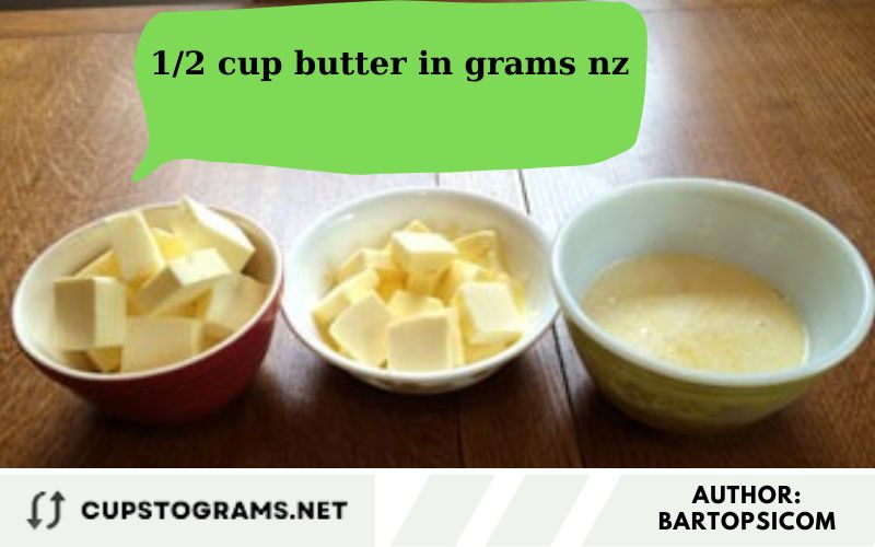 1/2 cup butter in grams nz