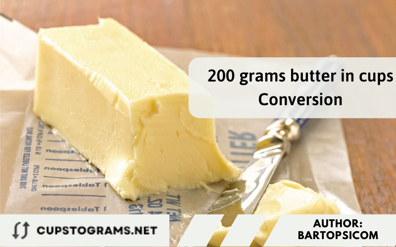 200 grams butter in cups Conversion