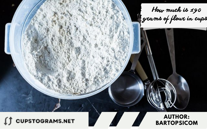 How much is 190 grams of flour in cups?