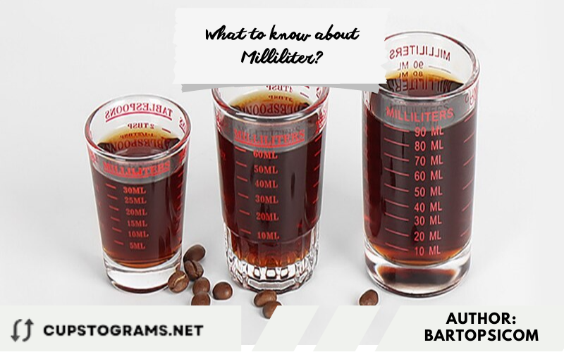 What to know about Milliliter?