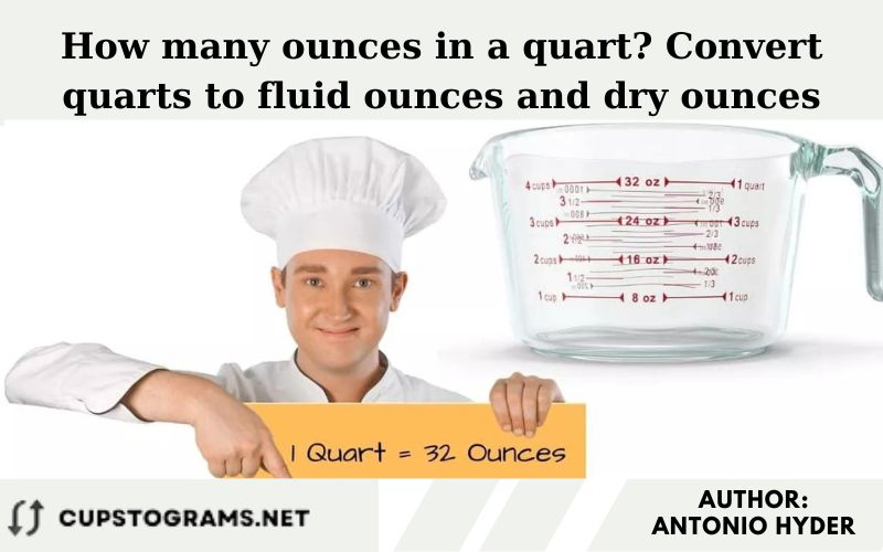 How many ounces in a quart? Convert quarts to fl ounces and dry ounces