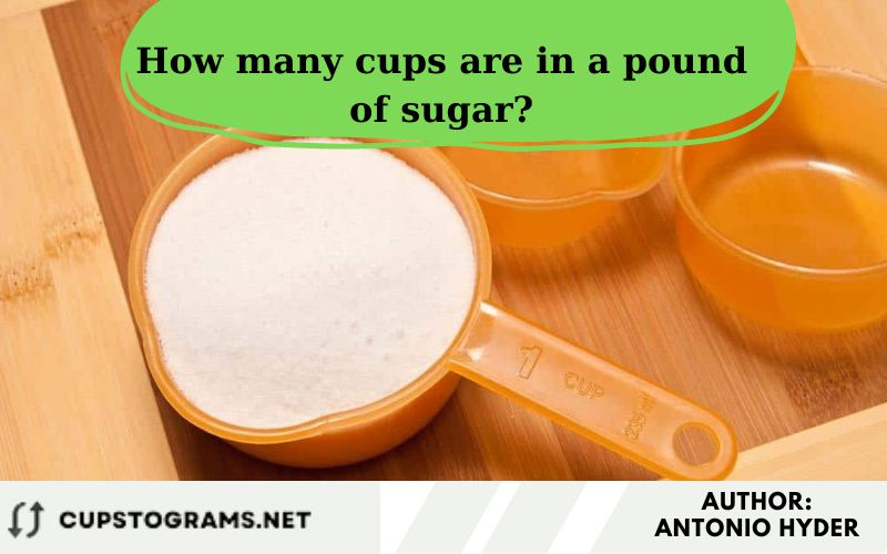How many cups are in a pound of sugar?