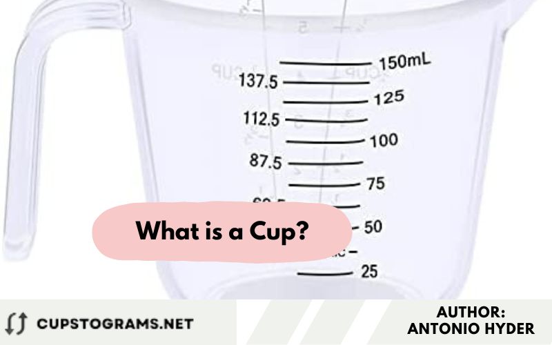 What is a Cup?