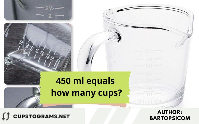 450 ml equals how many cups?