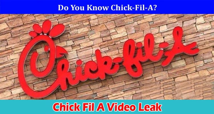Latest News Chick Fil A Video Leak