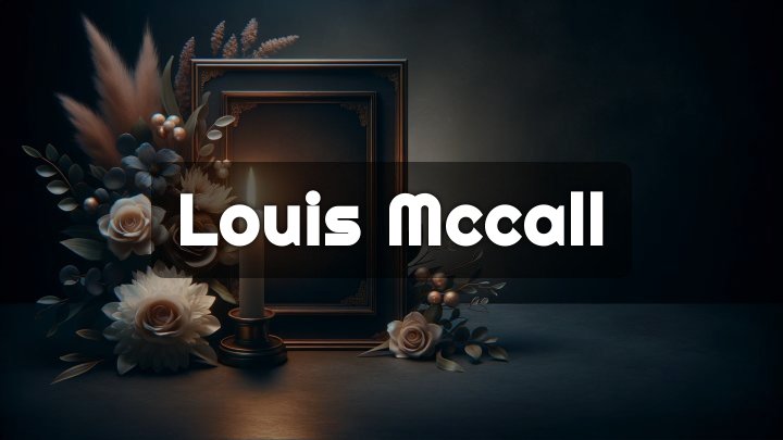 louis mccall obituary